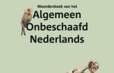 Boekrecensie: Woordenboek van het Algemeen Onbeschaafd Nederlands